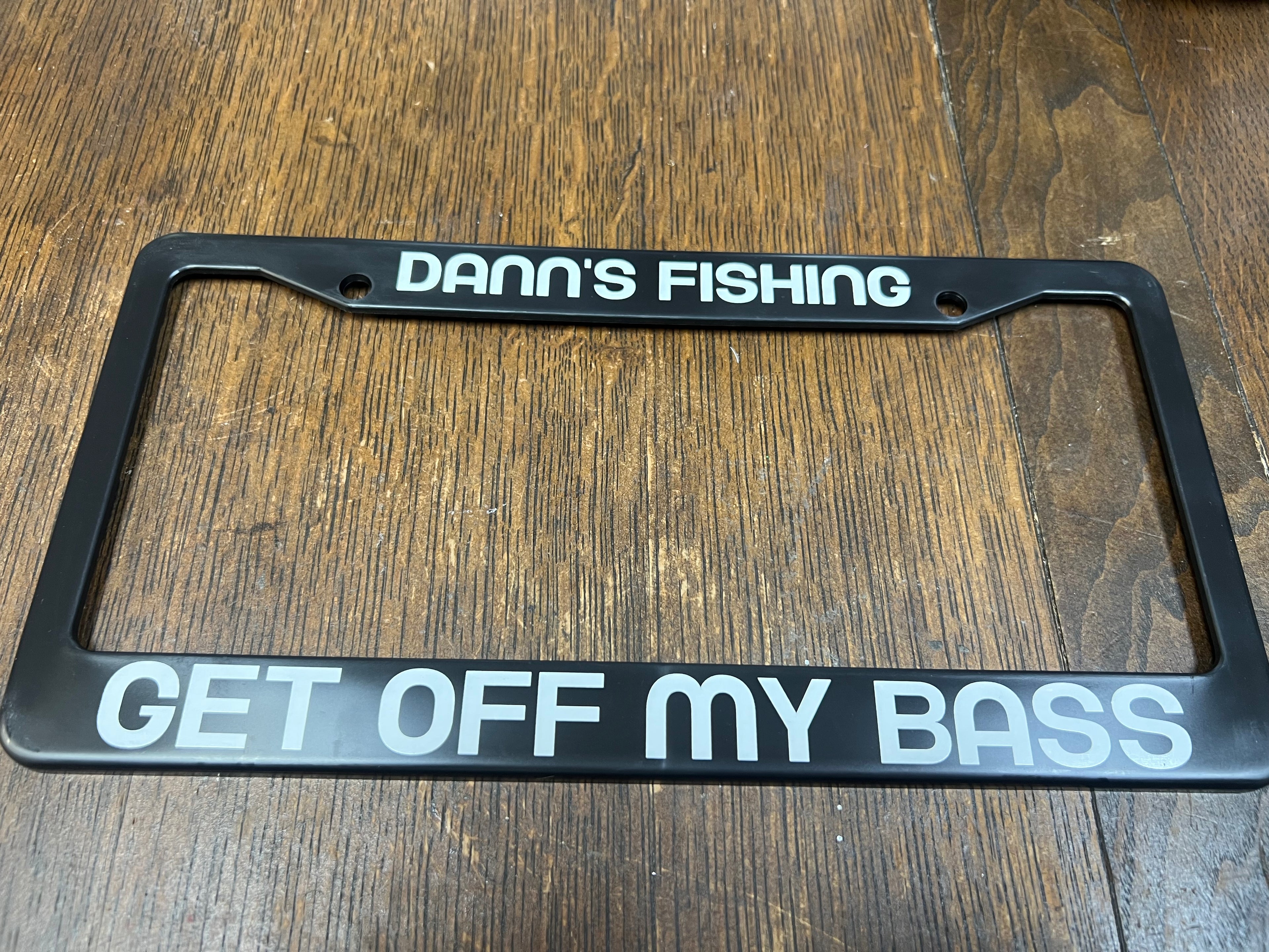 Get Off My Bass Dann's Fishing License Plate Frame